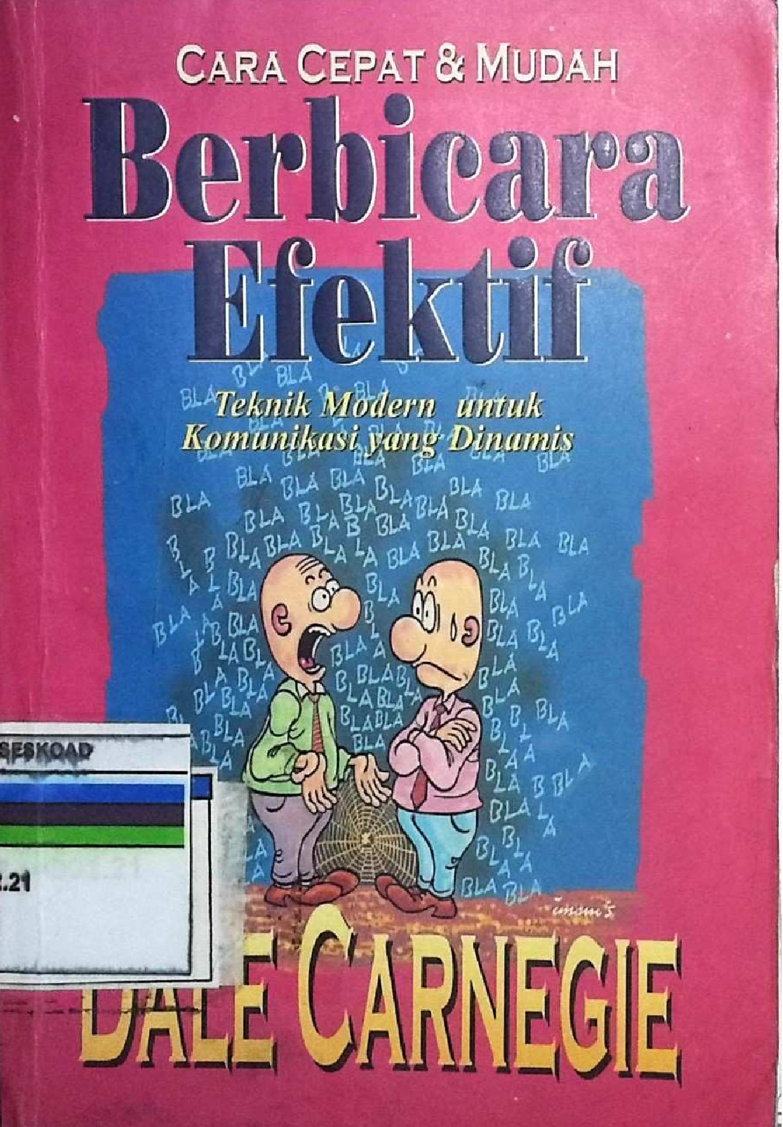 Cara Cepat & Mudah Berbicara Efektif